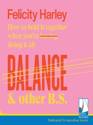 cover image of Balance and Other B.S.